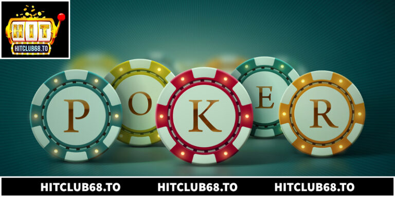 Các Biến Thể Poker Hitclub Hấp Dẫn Nhất Bạn Nên Thử