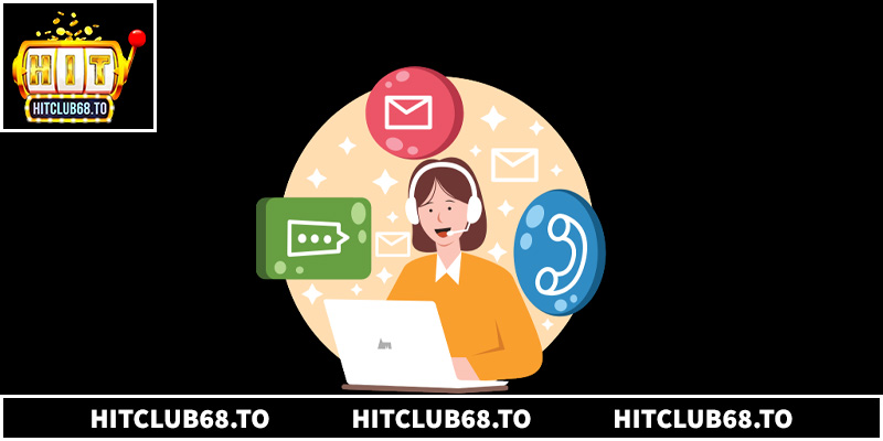 Người chơi cần liên hệ Hitclub để giải quyết các sự cố phát sinh